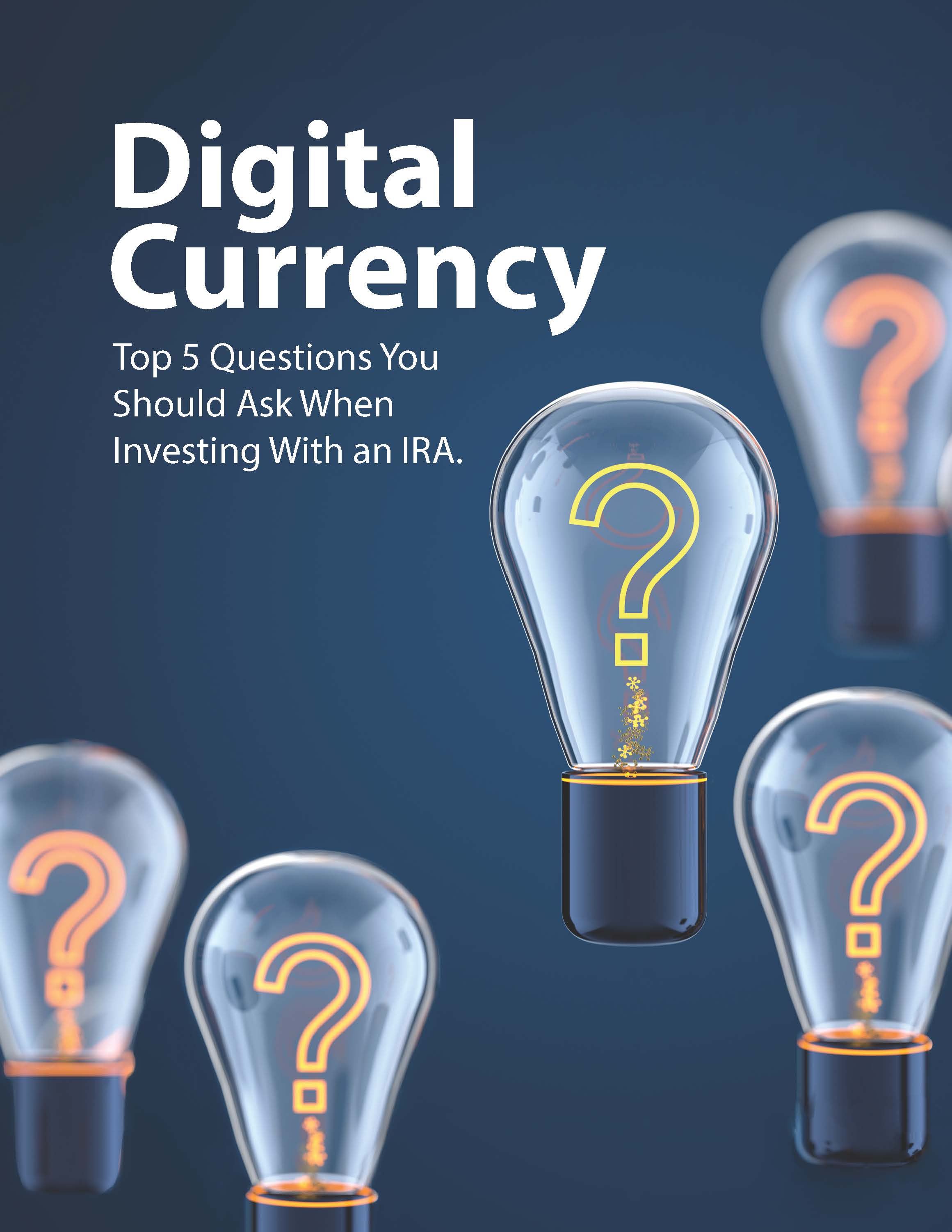 Digital Currency: Top 5 Questions You Should Ask Investing ...